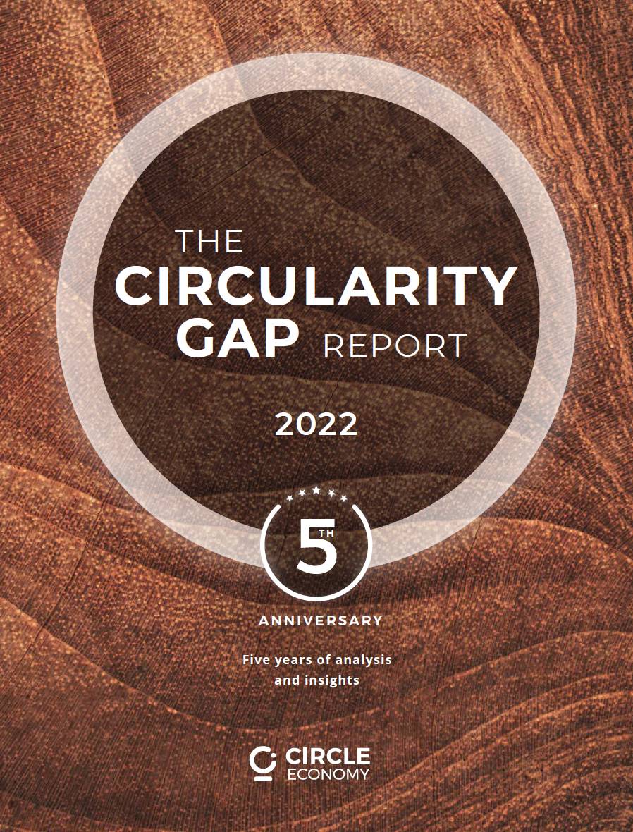 The Circularity Gap Report 2022