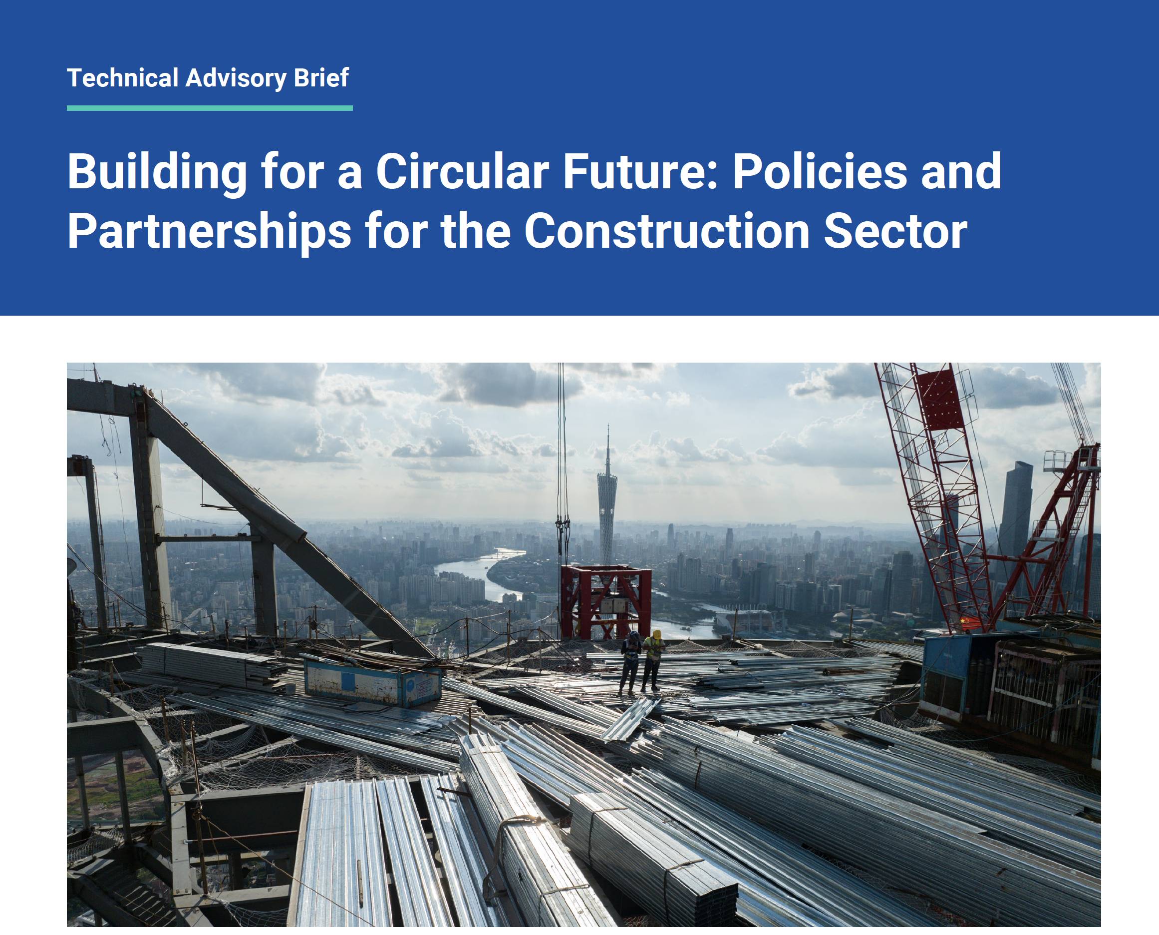 Building for a Circular Future: Policies and Partnerships for the Construction Sector4209