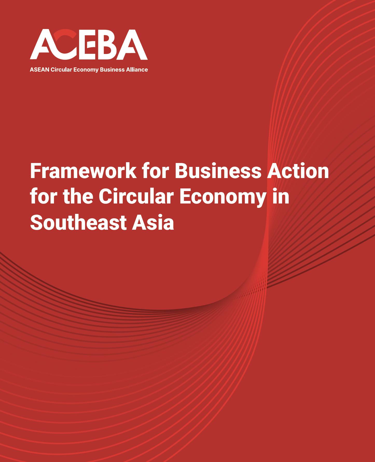 Framework for Business Action for the Circular Economy in Southeast Asia4510