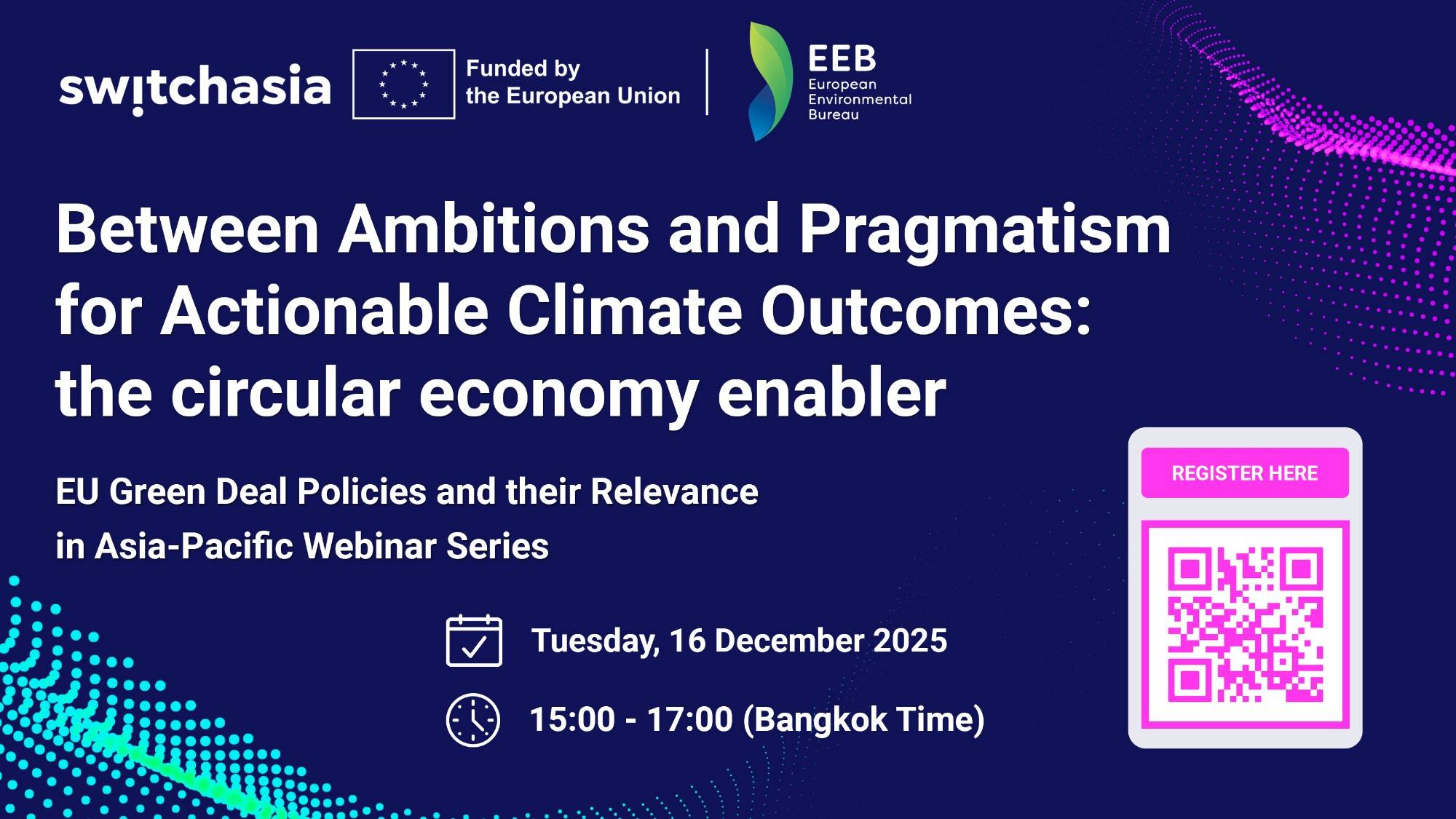 Between Ambitions and Pragmatism for actionable climate outcomes: the circular economy enabler