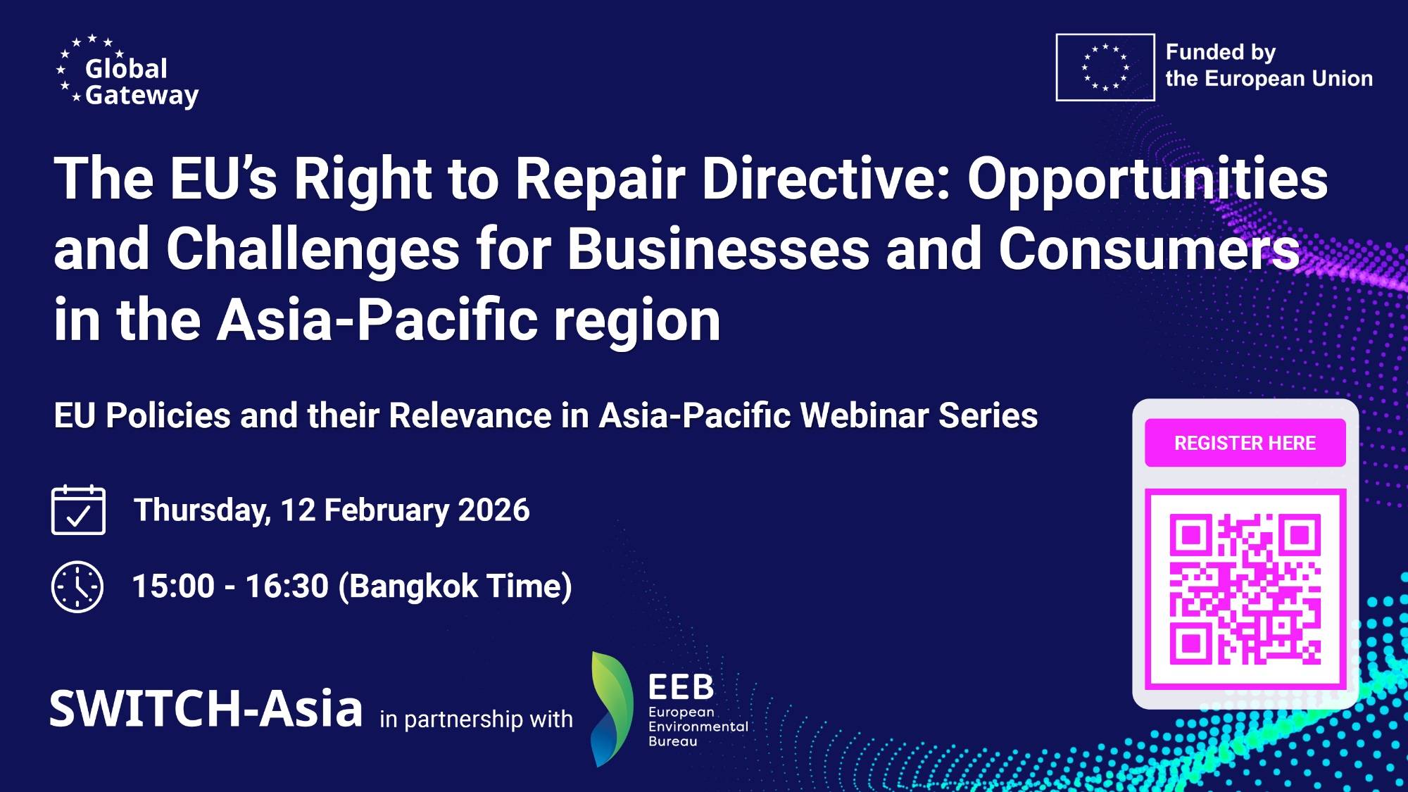 The EU’s Right to Repair Directive: Opportunities and Challenges for Businesses and Consumers in the Asia-Pacific region